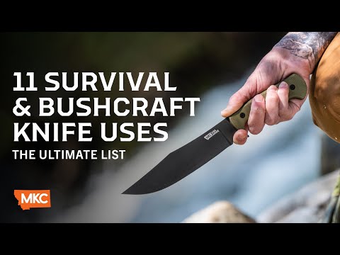 11 Survival and Bushcraft Knife Uses — The Ultimate List
