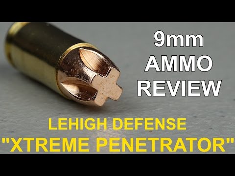 9mm Lehigh &quot;Xtreme Penetrator&quot; Ammo Review