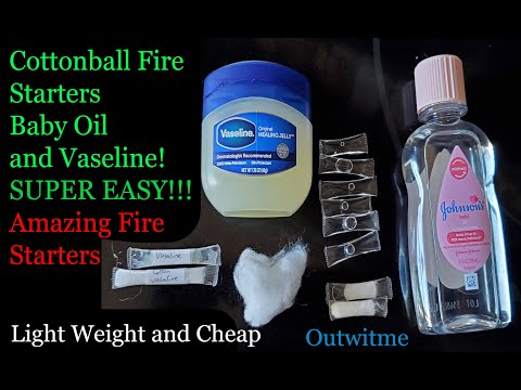 Great fire starter! Cotton and baby oil! So Easy