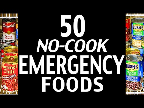 50 No-Cook Foods in a Power Outage - Cooking Without Power