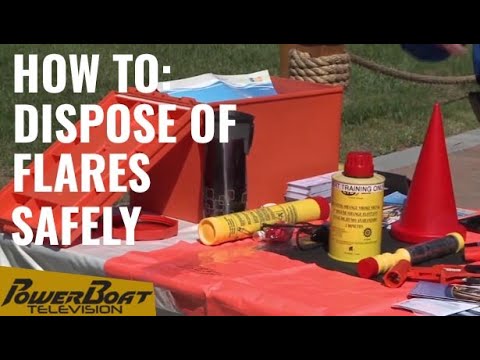 How to properly dispose of expired flares | My Boat TIP