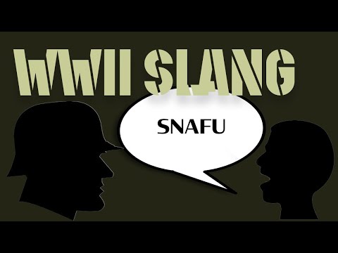 WWII Slang: SNAFU