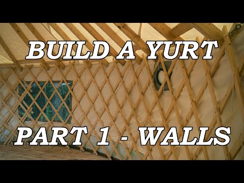 Build your own Yurt - PART 1 - Building the Walls/Khana