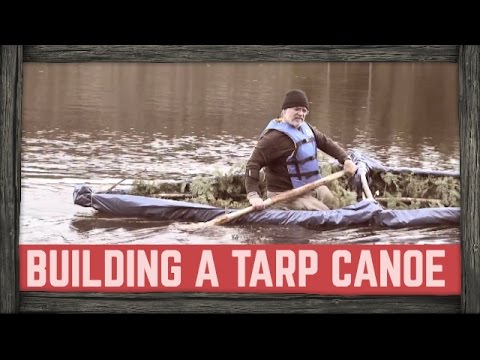 HOW TO MAKE A CANOE WITH A TARP!