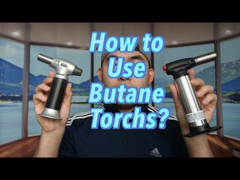 How to Use Butane Torches? Worth it?