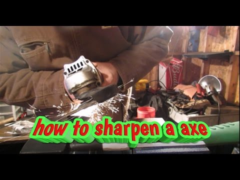 HOW TO SHARPEN AXE/ ANGLE GRINDER