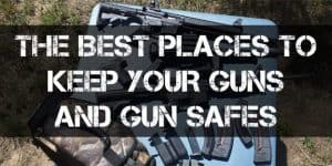 where to keep guns featured